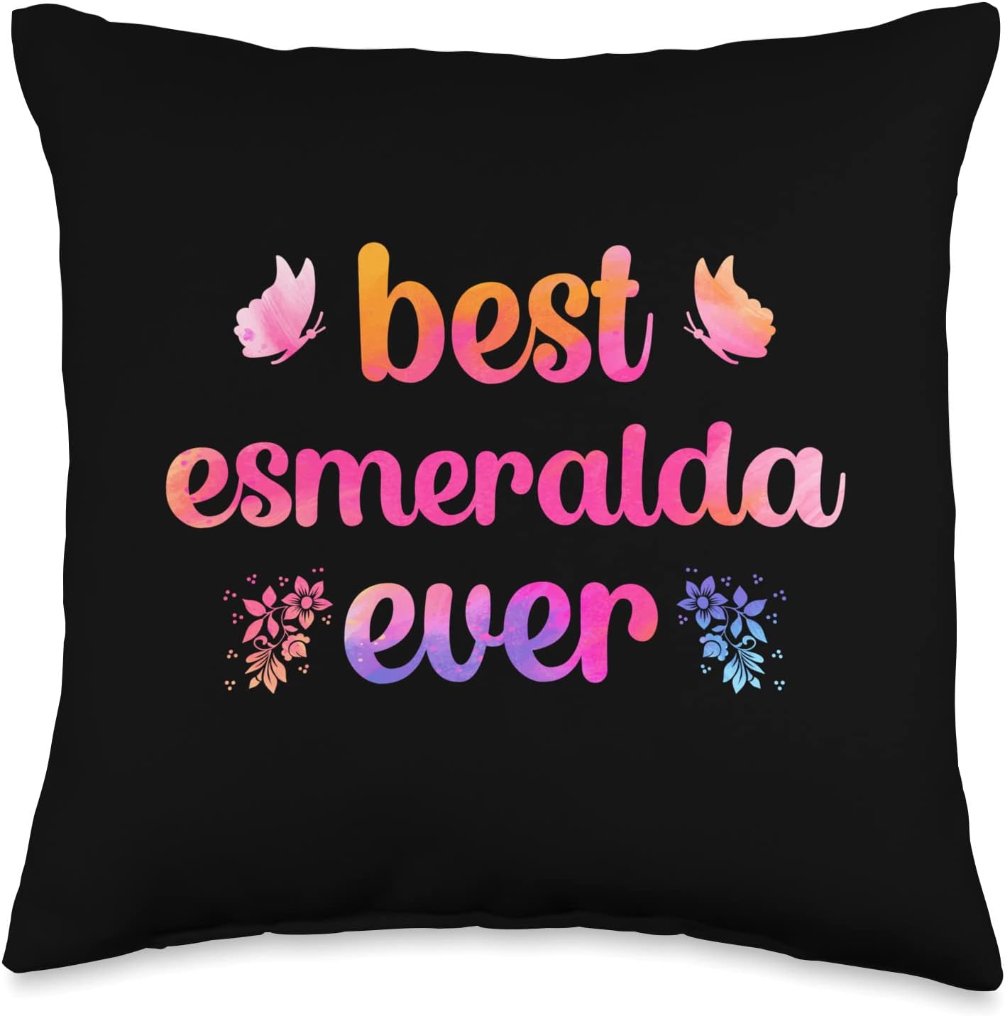 Watercolor Style With Esmeralda’s Name on It Best Ever Esmeralda Name Throw Pillow, 16×16, Multicolor