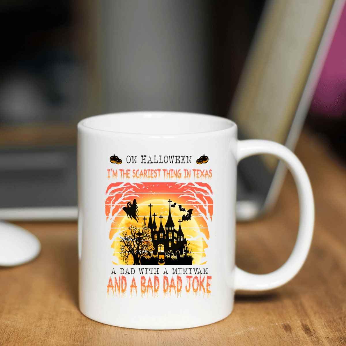 Funny Gift Novelty & Custom Gift For Dad, Husband, Son Or Brother, For Halloween – On Halloween I’m The Scariest Thing In Texas A Dad With A Minivan