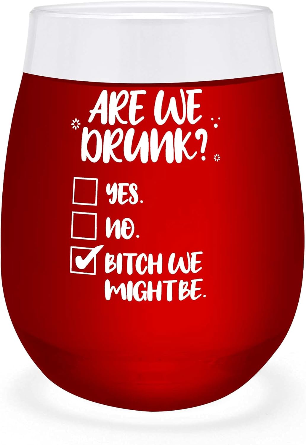 Are We Drunk We Might Be Unbreakable Copa de vino para despedida de soltera, regalos de cumpleaños de taza transparente, regalos divertidos para