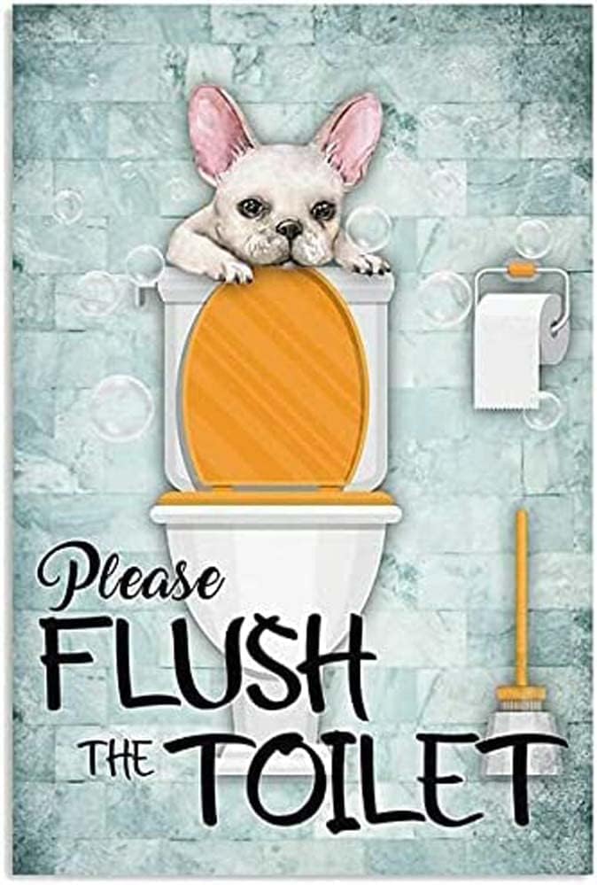 Letreros de metal para inodoro de Bulldog francés con texto en inglés Please Flush The Will (Please Flush The Will)