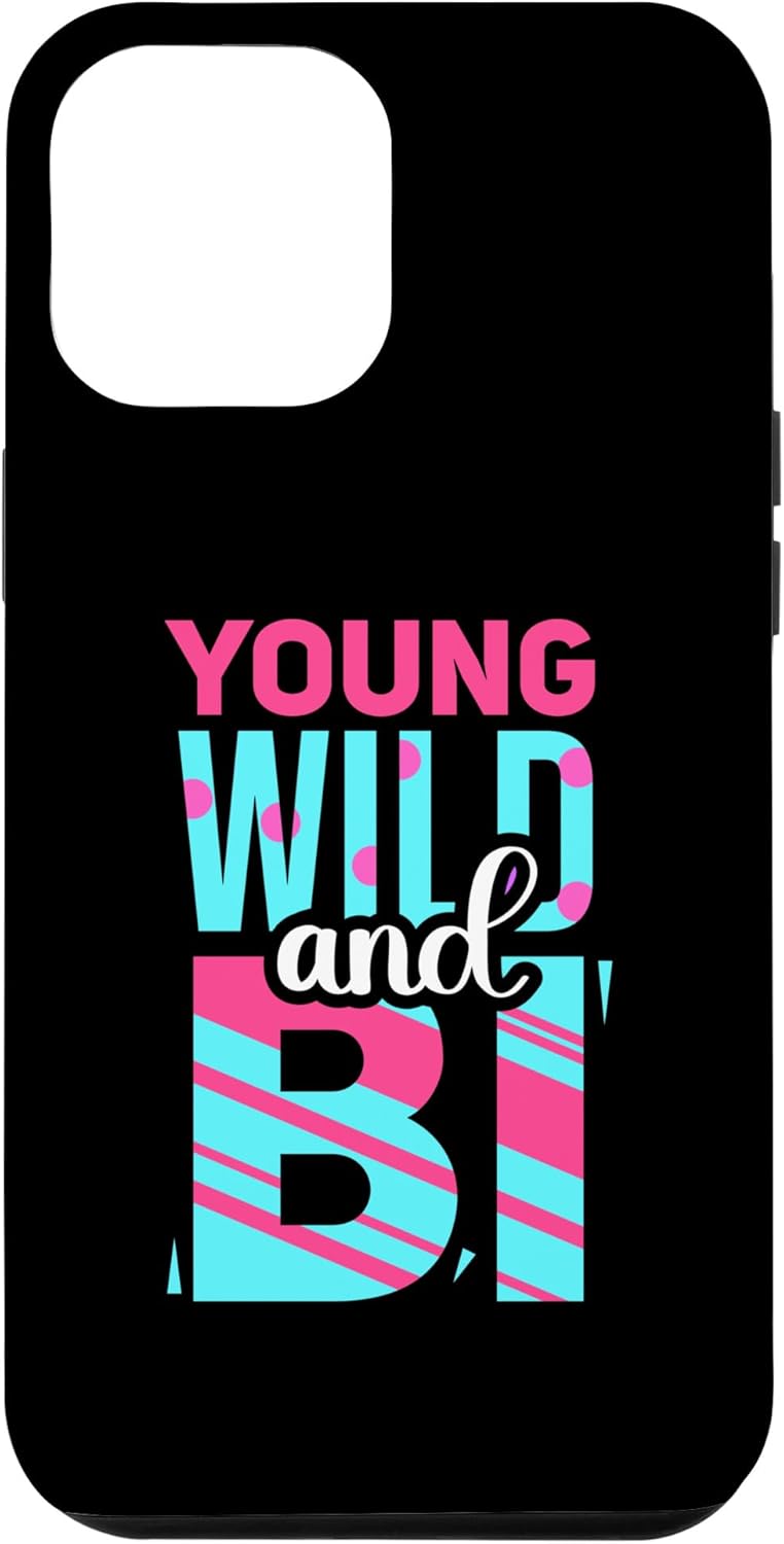 iPhone 13 Pro Max Young Wild and Bi – Bisexual Pride Case