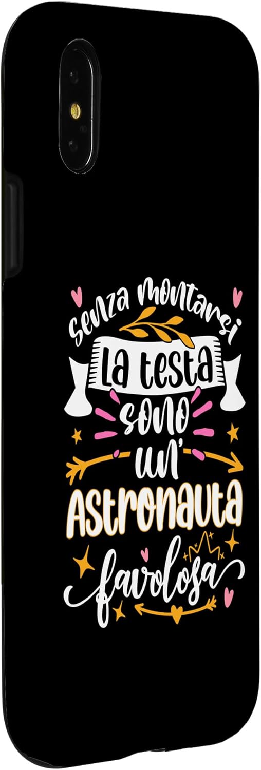iPhone XXS Astronauta Favolosa Divertente Donna Regali Ragazzi Case
