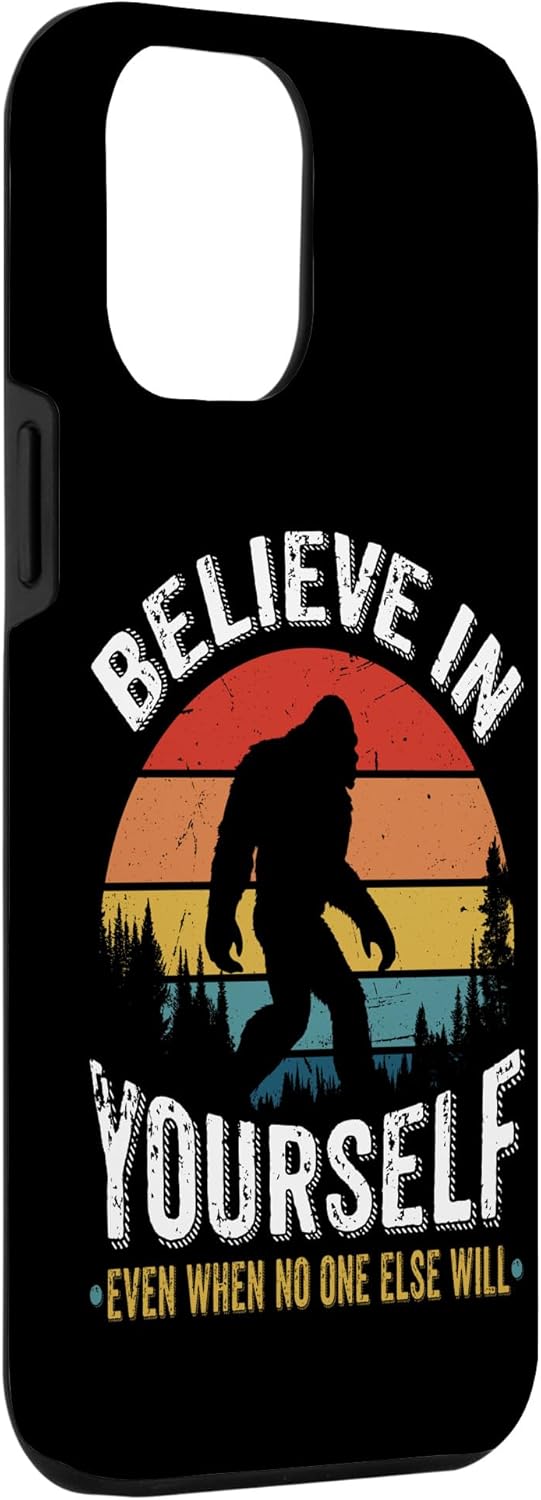 Funda para iPhone 12 Pro Max Believe In Yourself Retro Bigfoot Sasquatch