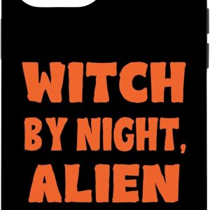 iPhone 13 Pro Max Witch by night Alien by Day Funny Aliens Halloween Costume Case iPhone 13 Pro Max Witch by night Alien by Day Funny Aliens Halloween Costume Case