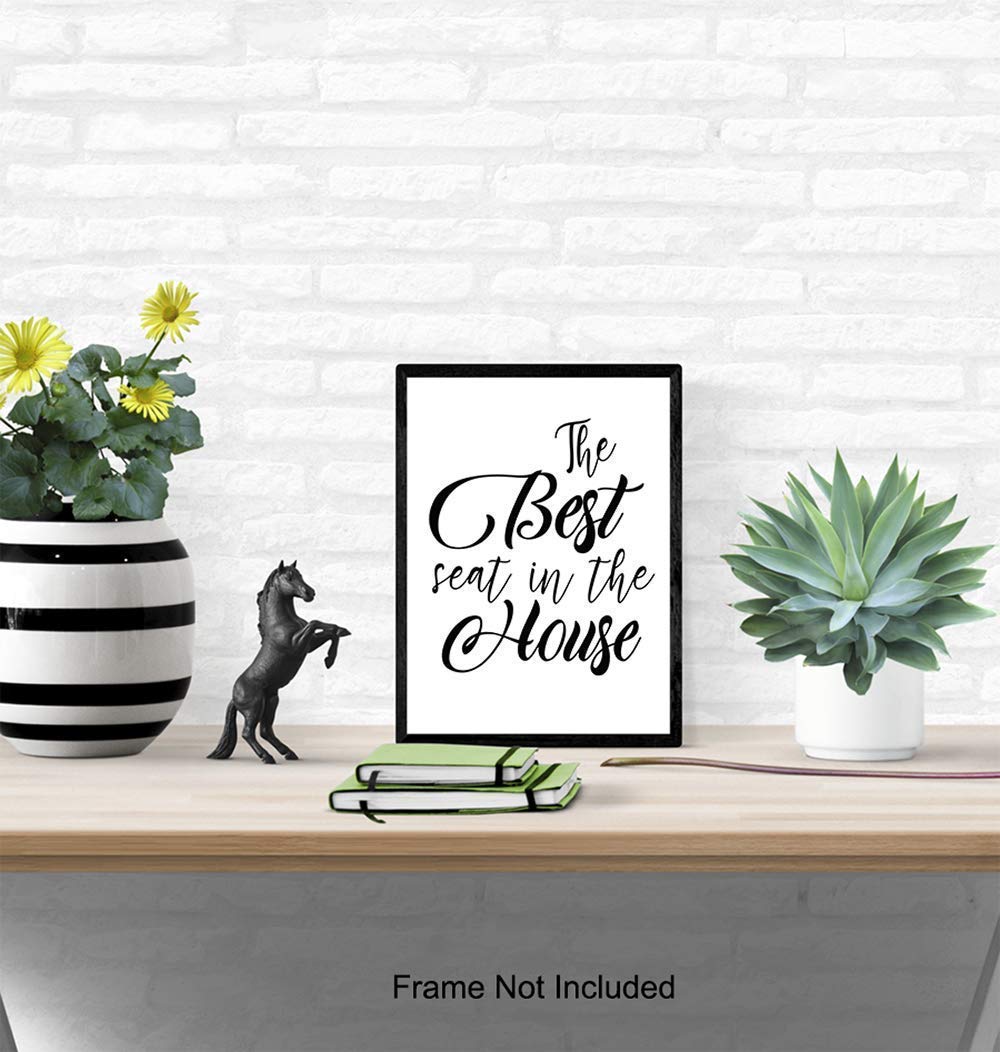The Best Seat in the House Bathroom Sign – Funny Bathroom Art Print Typography – Humorous Home Decor for Bath – Gifts for Bathroom