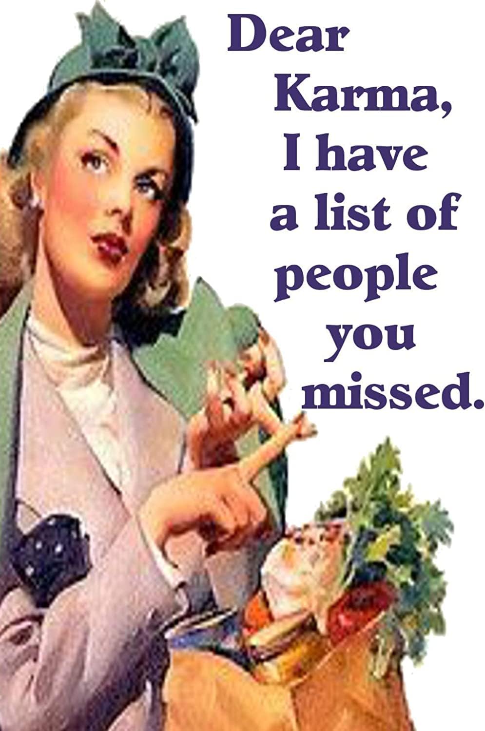 Dear Karma I Have a List of People You Missed – Imán de nevera de 2 x 3 pulgadas, regalo de imagen vintage, humor divertido retro