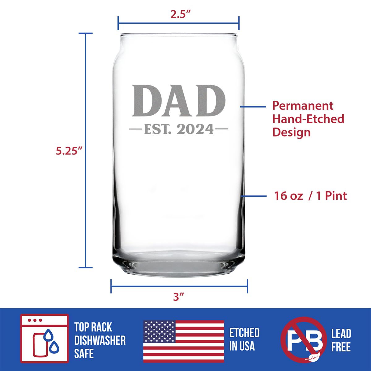 Dad Est 2024 – New Father Beer Can Pint Glass Gift for First Time Parents – Bold 16 Oz Glasses