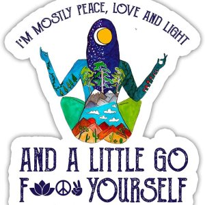 3 calcomanías de 3 x 4 pulgadas, regalo para amantes del yoga, soy principalmente paz, amor y luz y un poco ir a la mierda, regalo para los amantes 3 calcomanías de 3 x 4 pulgadas, regalo para amantes del yoga, soy principalmente paz, amor y luz y un poco ir a la mierda, regalo para los amantes