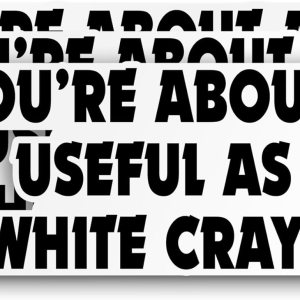 (3 unidades) You’re About As Useful As A White Crayon Sticker sarcástico adulto compañero de trabajo mordaza calcomanías divertidas calcomanías de (3 unidades) You’re About As Useful As A White Crayon Sticker sarcástico adulto compañero de trabajo mordaza calcomanías divertidas calcomanías de