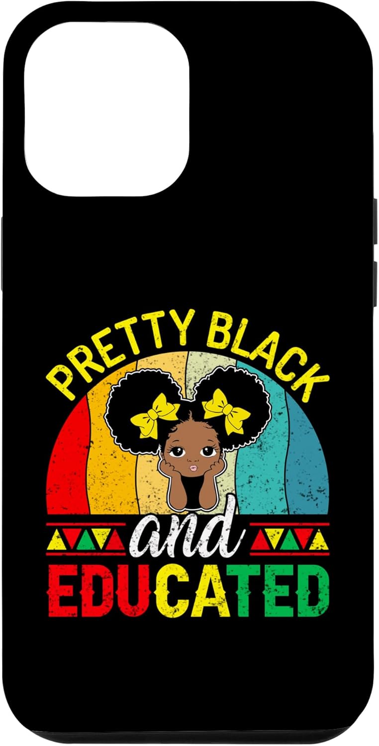 iPhone 13 Pro Max Pretty Black And Educated African Pride Black History Month Case