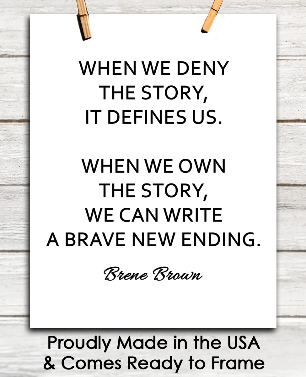 Inspirational Wall Art Poster “When We Deny the Story” Brene Brown – 11×14 Unframed Motivational Wall Art & Positive Affirmations Wall Decor for