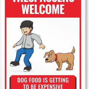 SmartSign Letrero de metal con texto en inglés “Trespassers Welcome – Dog Food Is Getting Expensive” de 14 x 10 pulgadas, aluminio laminado SmartSign Letrero de metal con texto en inglés “Trespassers Welcome – Dog Food Is Getting Expensive” de 14 x 10 pulgadas, aluminio laminado