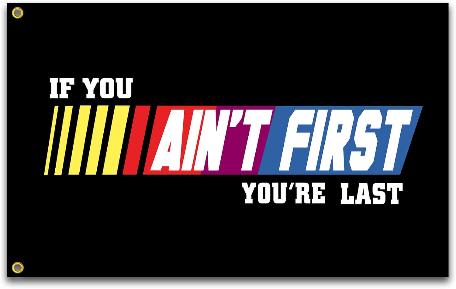 Bandera motivacional de “If You Ain’t First You’re Ultim” de 3 x 5 pies, Talladega Nights Fitness, para dormitorio universitario, gimnasio, fiestas,