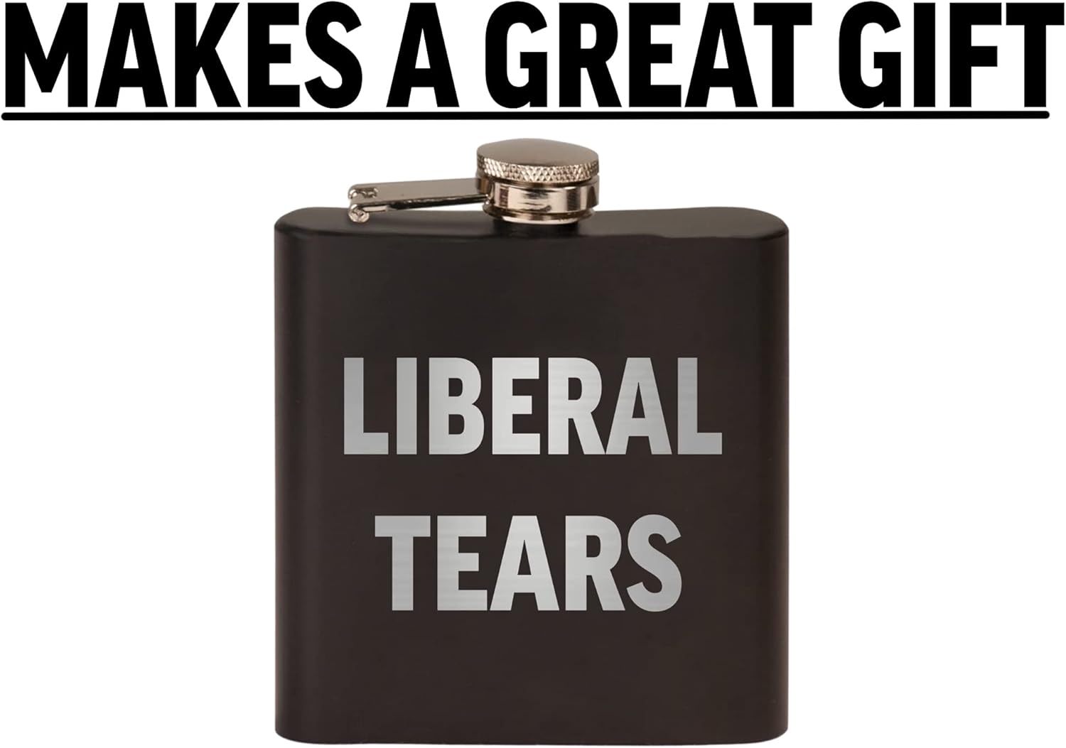 Funny Liberal Tears – Petaca de acero inoxidable de alta calidad, color negro mate, es un gran regalo para él, papá, padre, conservador o republicano