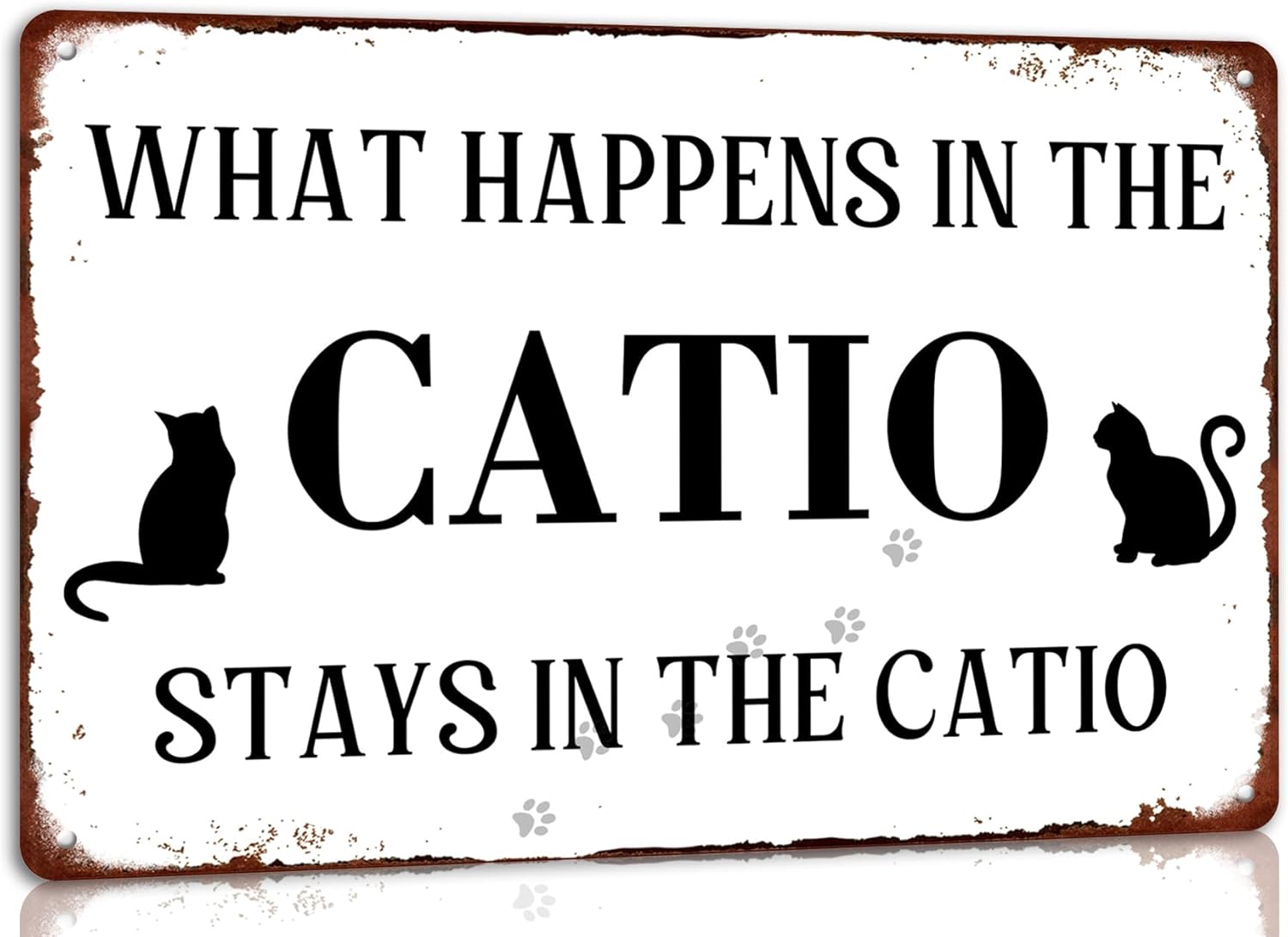 Letrero de metal con texto en inglés Cat Lover What Happens in the Catio Stays in the Catio para decoración de pared de casa de campo, póster