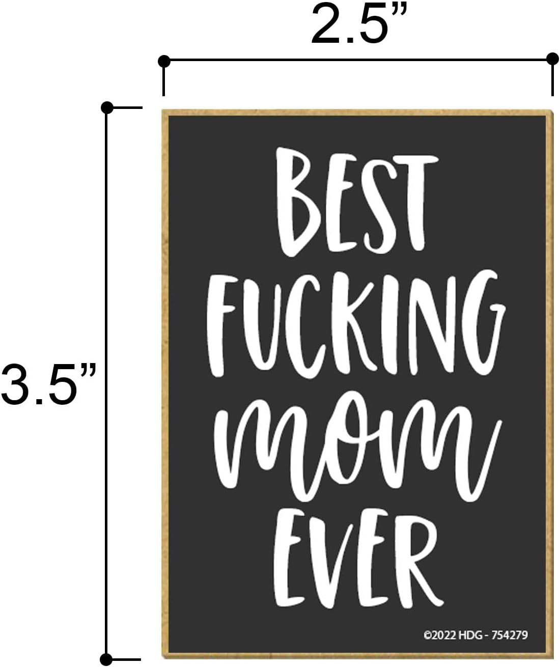 Honey Dew Gifts, Best Fucking Mom Ever, 2.5 x 3.5 pulgadas, decoraciones de casilleros, imanes de refrigerador, imanes de frigorífico, imanes de