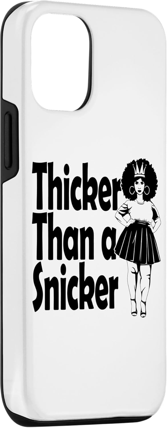 Funda para iPhone 13 Pro Thicker Than A Snicker Black Girl Magic Melanin para mujeres y niñas