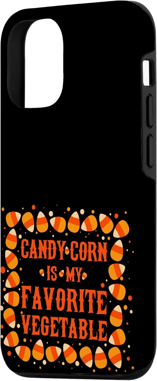 iPhone 13 Pro Candy Corn Is My Favorite Vegetable Fun Fall Halloween Pun Case