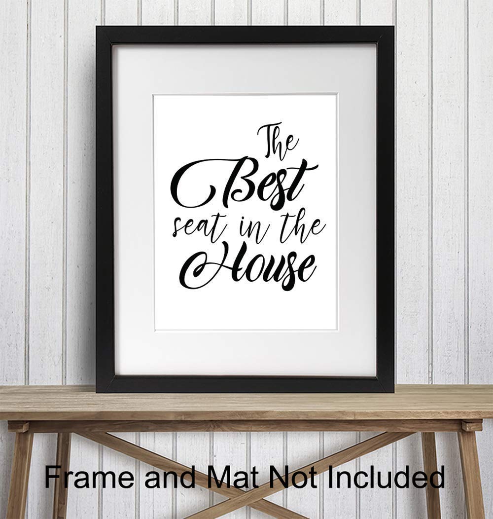 The Best Seat in the House Bathroom Sign – Funny Bathroom Art Print Typography – Humorous Home Decor for Bath – Gifts for Bathroom