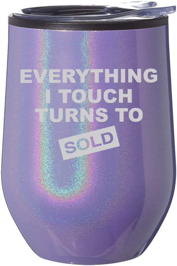 Stemless Wine Tumbler Coffee Travel Mug Glass With Lid Gift Everything I Touch Turns To Sold Sales Real Estate Agent Sales (Purple Glitter)