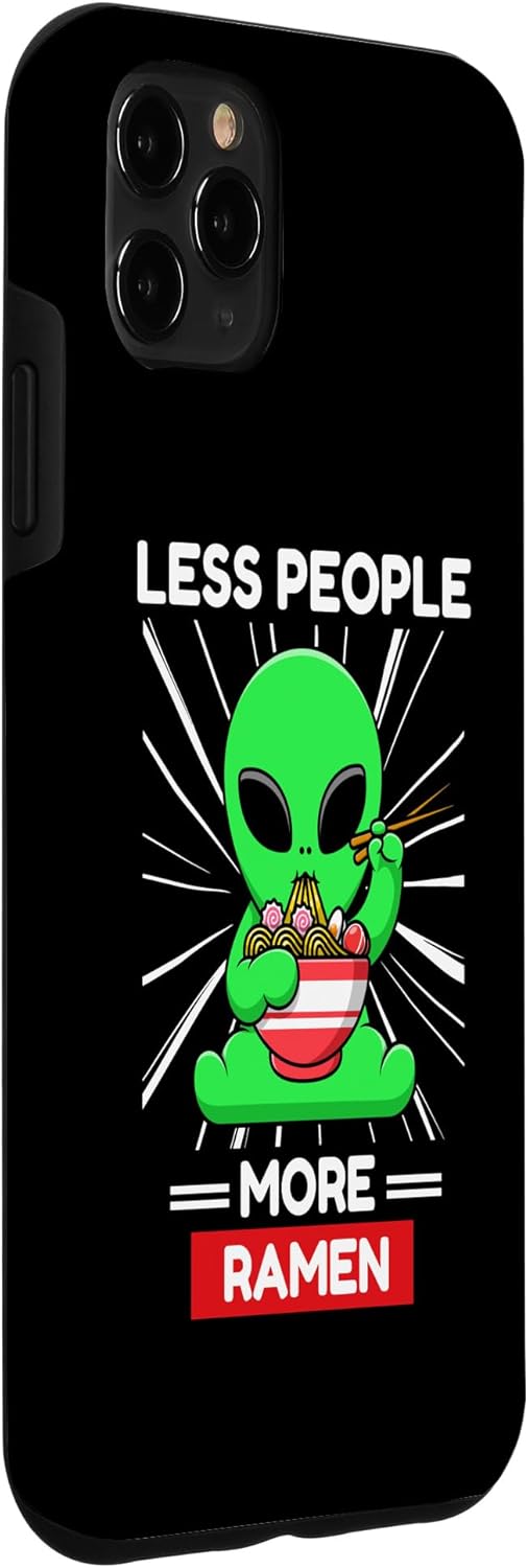 iPhone 11 Pro Max Cute Kawaii Alien Less People More Ramen Noodles Lover Case