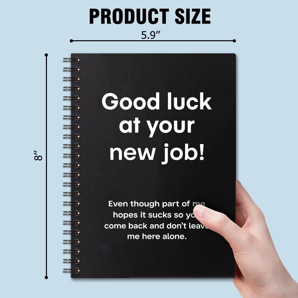 QYUVK Good Luck At Your New Job – Cuadernos en espiral de tapa dura de 160 páginas de 6 x 8 pulgadas para escribir y dibujar, divertido diario negro