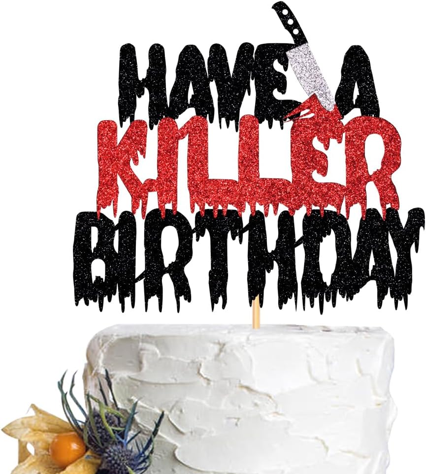 Have A Killer – Decoración para tartas de cumpleaños, decoración de pasteles de fiesta de terror de Halloween, fiesta de película de terror al aire