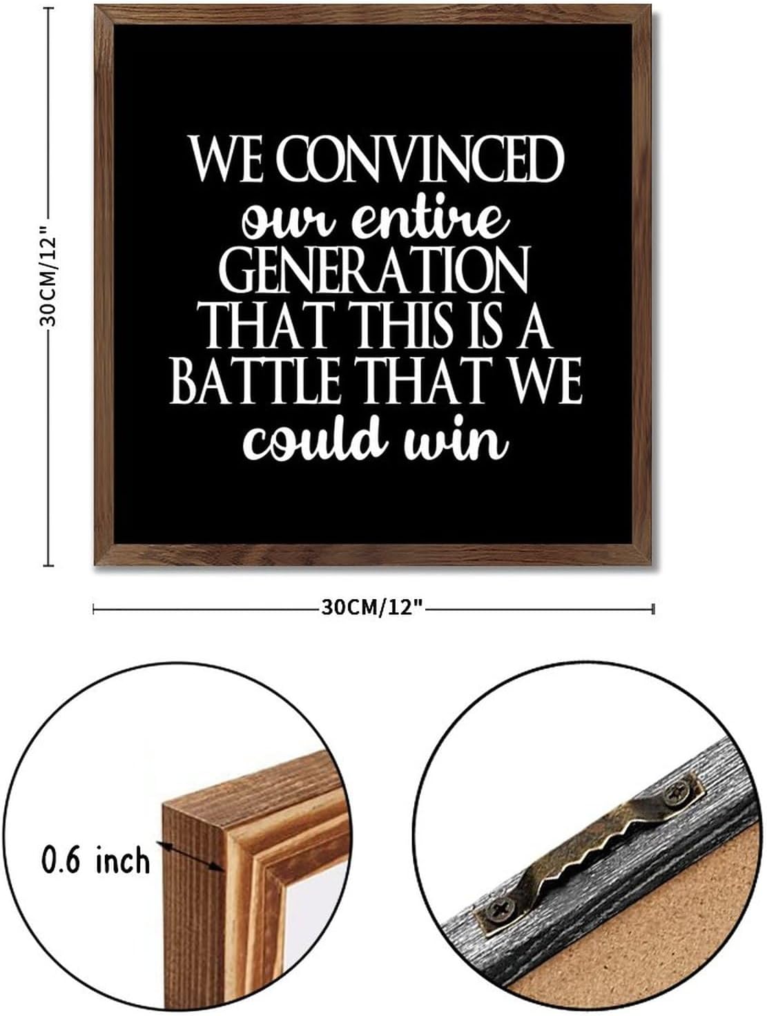 COCOKEN Letrero de madera con texto en inglés We Convinced Our Entire Generation That This Is A Battle That W para colgar en la pared, decoración