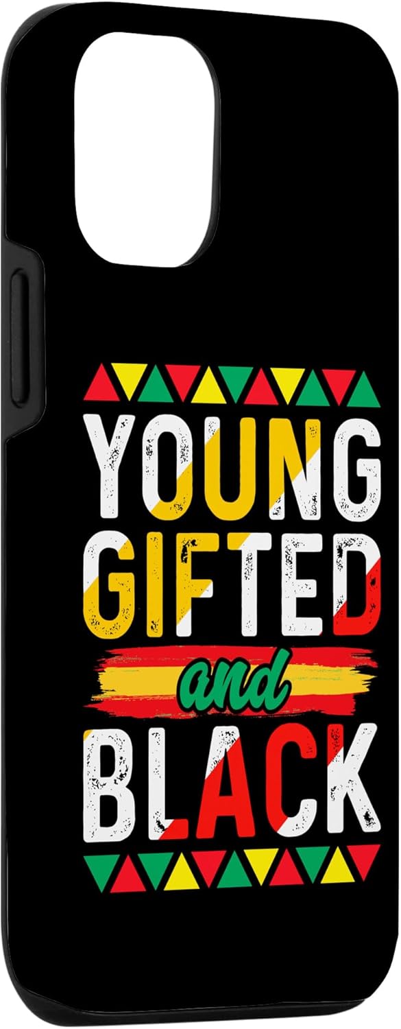 iPhone 13 Pro Young Gifted Black African Pride Afro Black History Month Case