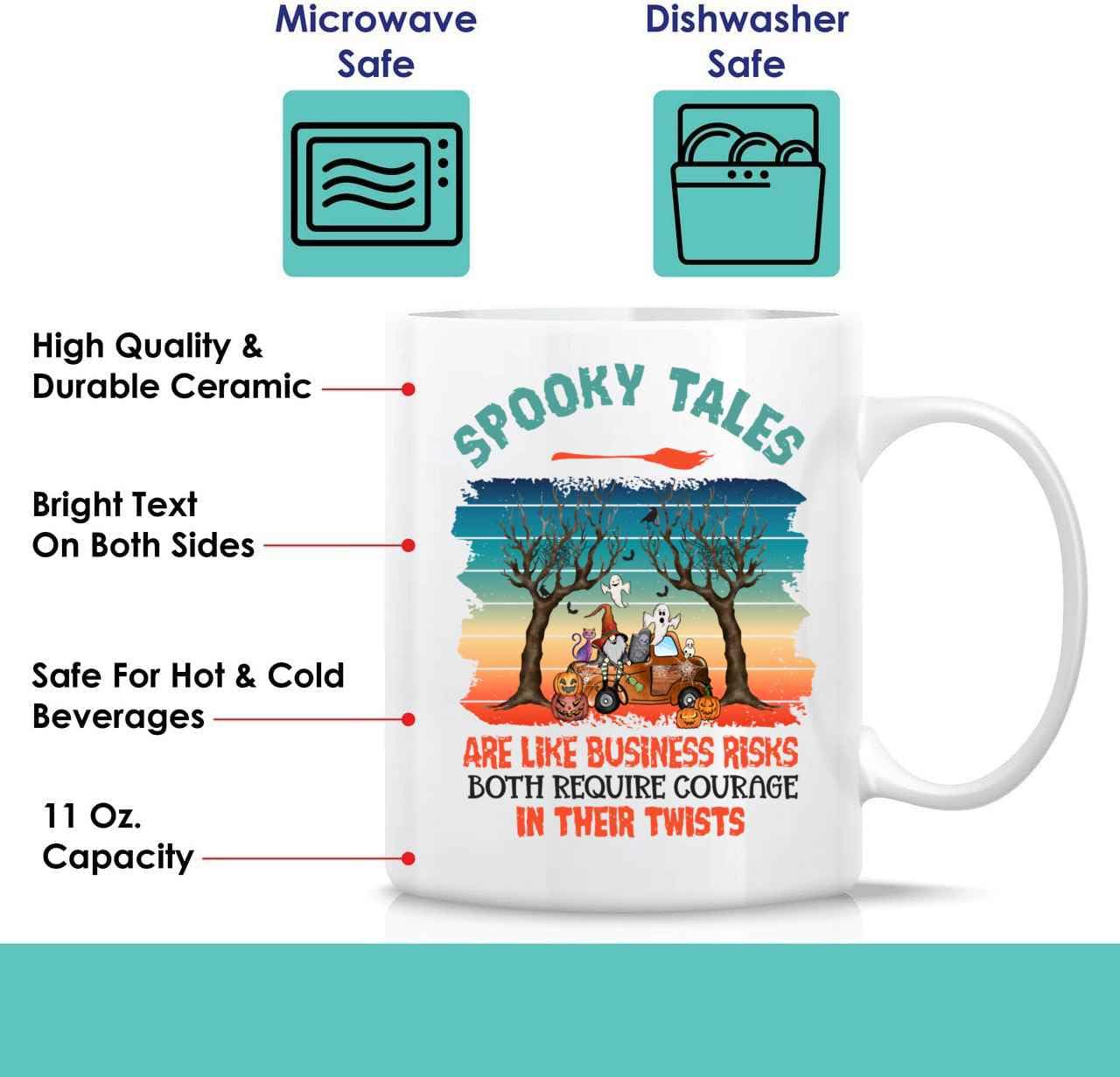 Inspirational Gift Quirky Halloween Gifts, For Spooky Tales – Are Like Business Risks Both Require Courage In Their Twists 11 Oz White Ceramic