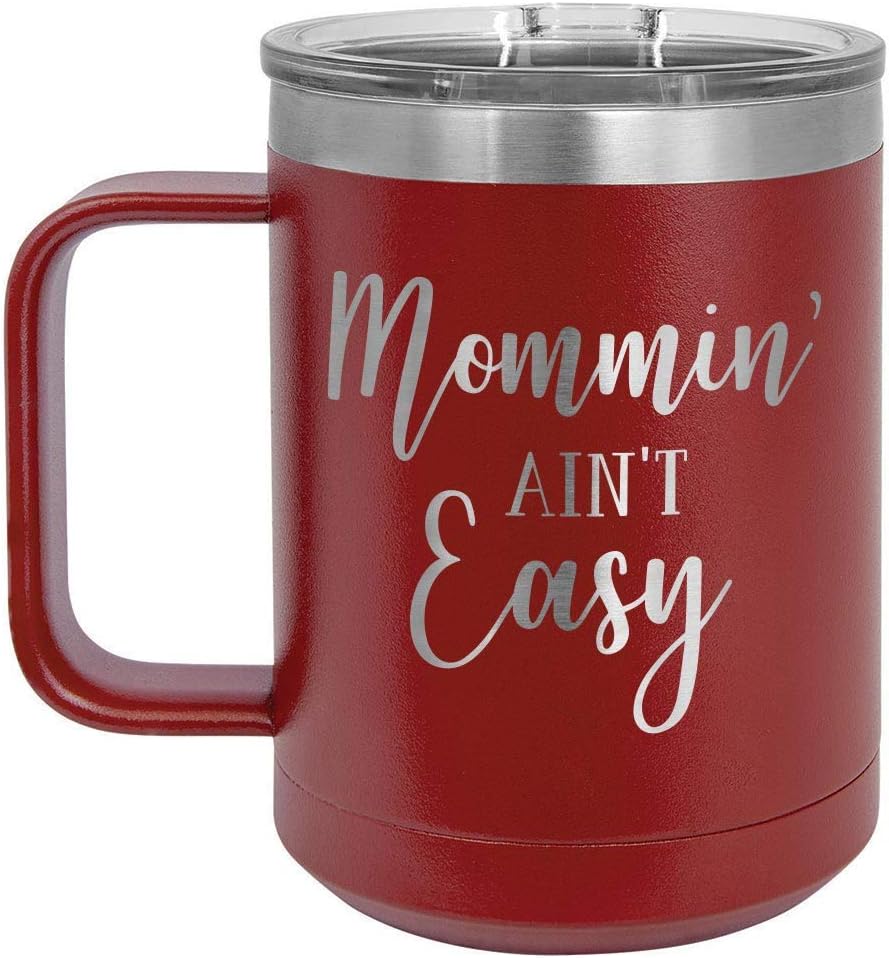 Taza de café MOMMIN AINT EASY 15 oz con tapa deslizante  Taza de café de viaje aislada  Ideas de regalo de cumpleaños o Navidad de mujeres o hombres
