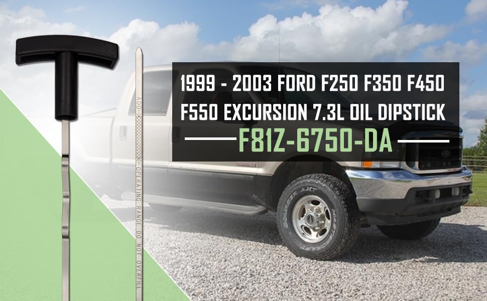F81Z-6750-DA Varilla de medición de aceite de motor compatible con Ford F250 F350 F450 F550 Excursion 7.3L Diesel Indicador de nivel de aceite de