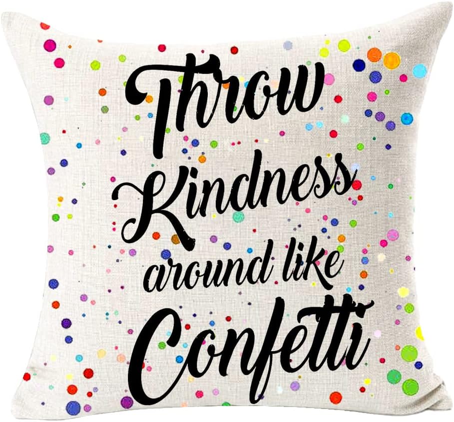 Funda de cojín cuadrada decorativa con texto en inglés Blessing Quote, Throw Kindness Around Like Confeti, Regalos de motivación, funda de cojín