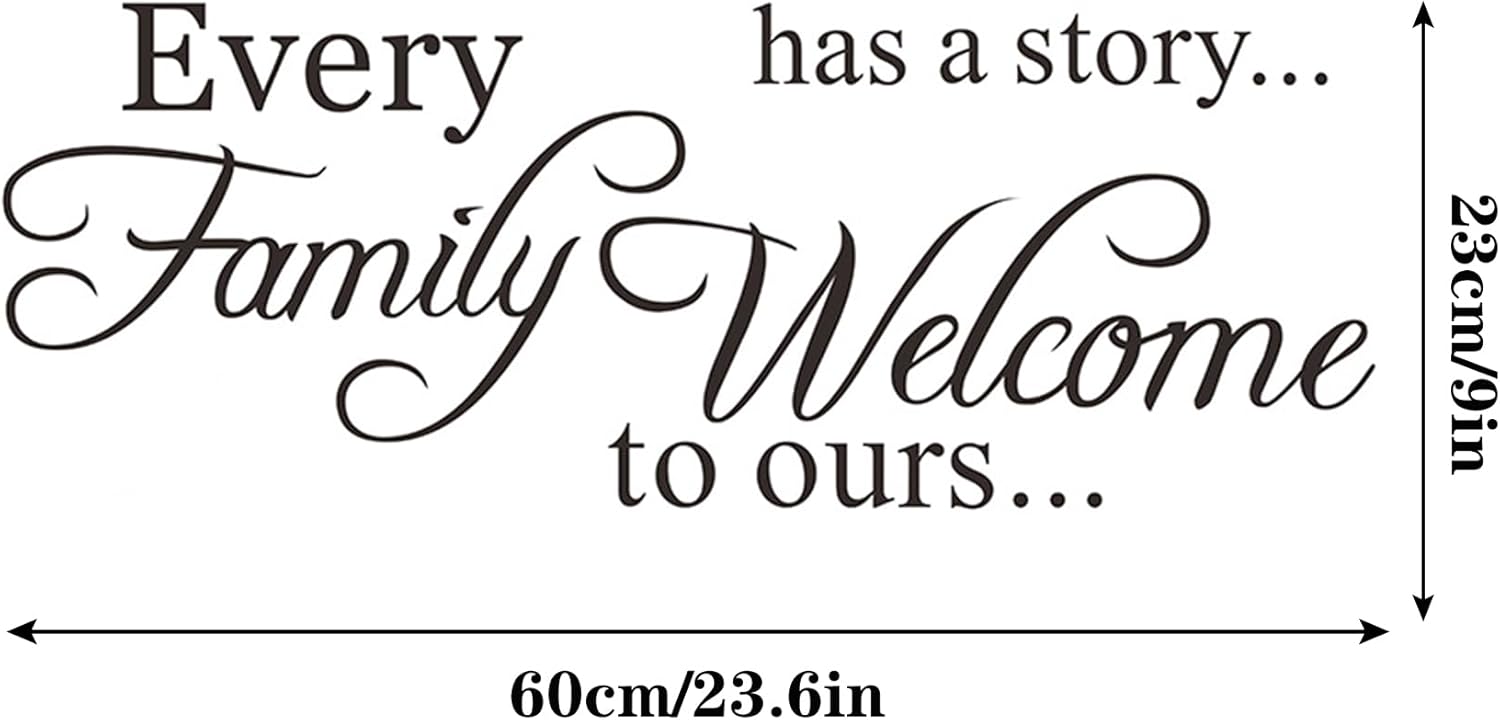 Calcomanías de vinilo con citas para pared, texto en inglés Every Family Has a Story Welcome to Ours Saying (Every Family Has a Story Welcome to