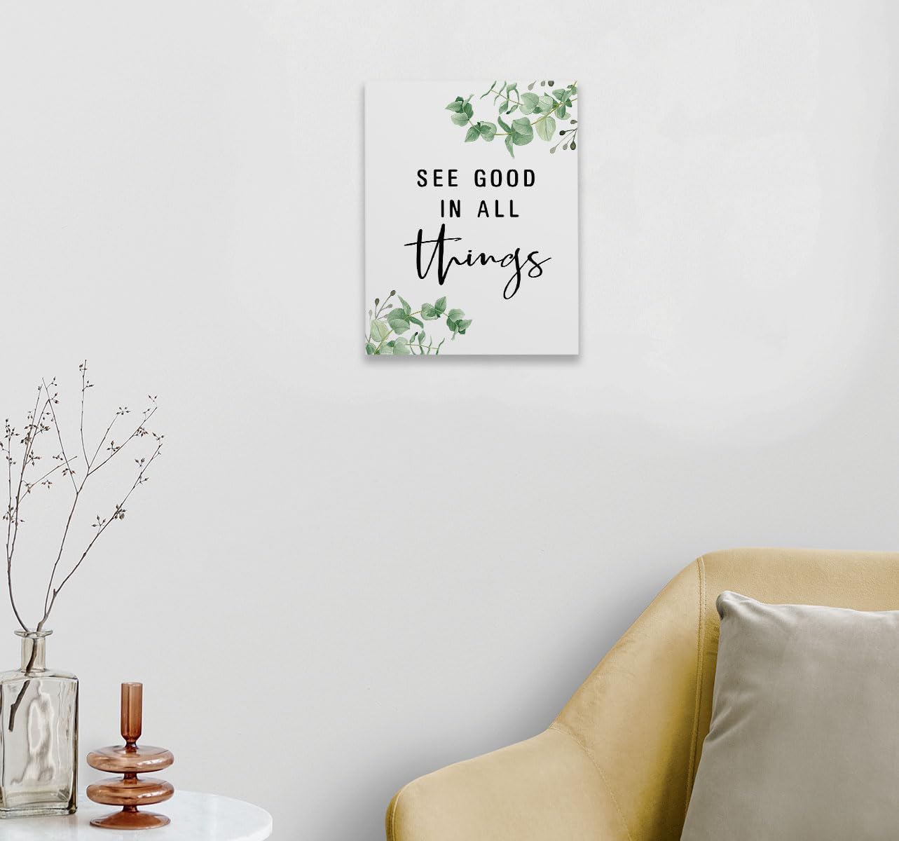 Lienzo enmarcado con citas inspiradoras, See Good In All Things, decoración de pared de 11 x 14 pulgadas, cita motivacional, hojas de eucalipto,