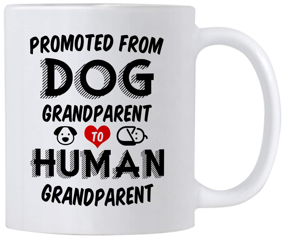 Pregnancy Announcement Gifts for Grandparents. Promoted from Dog Grandparent to Human 11 Ounce Mug. Gift Idea for Baby Reveal to Grandma or Grandpa