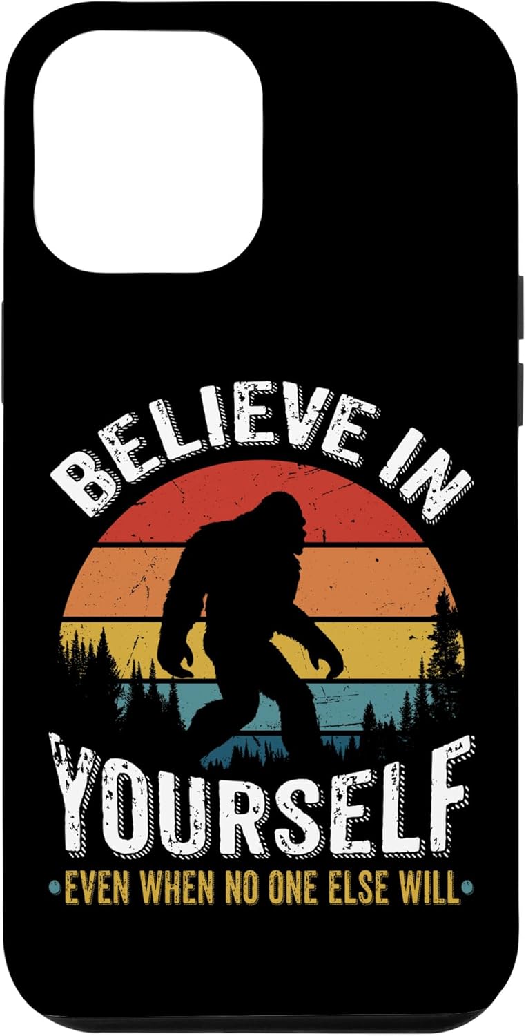 Funda para iPhone 12 Pro Max Believe In Yourself Retro Bigfoot Sasquatch