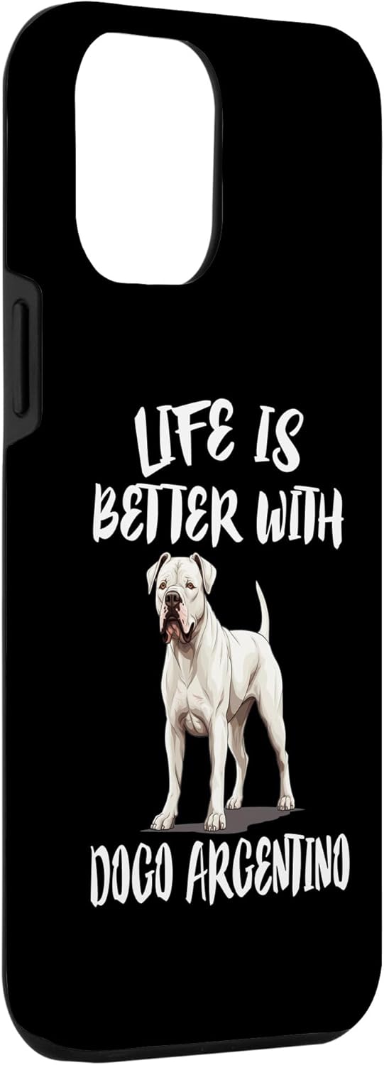 iPhone 13 Pro Max Life Is Better With Dogo Argentino Dog Case