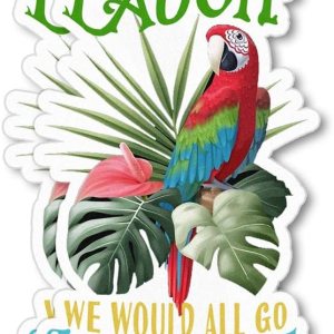 SUNHADO (2 unidades, 3 x 4 pulgadas, 4 x 6 pulgadas, 6 x 8 pulgadas) If We Couldn’t Laugh We Would All Go Insane – Calcomanía de loro tropical SUNHADO (2 unidades, 3 x 4 pulgadas, 4 x 6 pulgadas, 6 x 8 pulgadas) If We Couldn’t Laugh We Would All Go Insane – Calcomanía de loro tropical