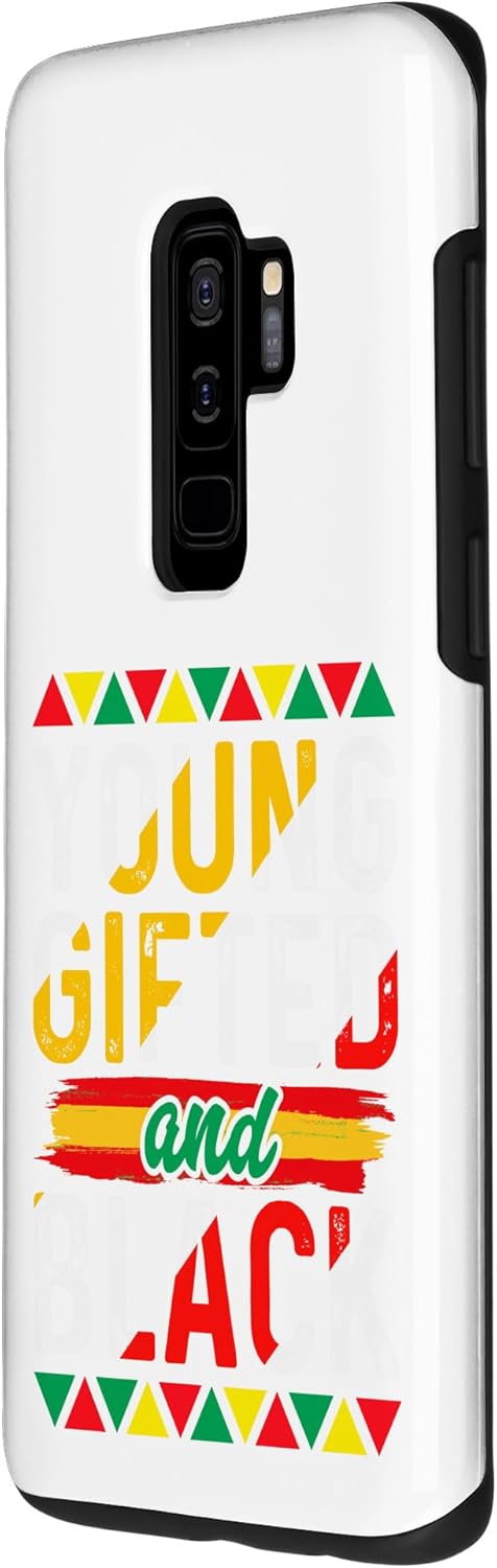 Galaxy S9+ Young Gifted Black African Pride Afro Black History Month Case