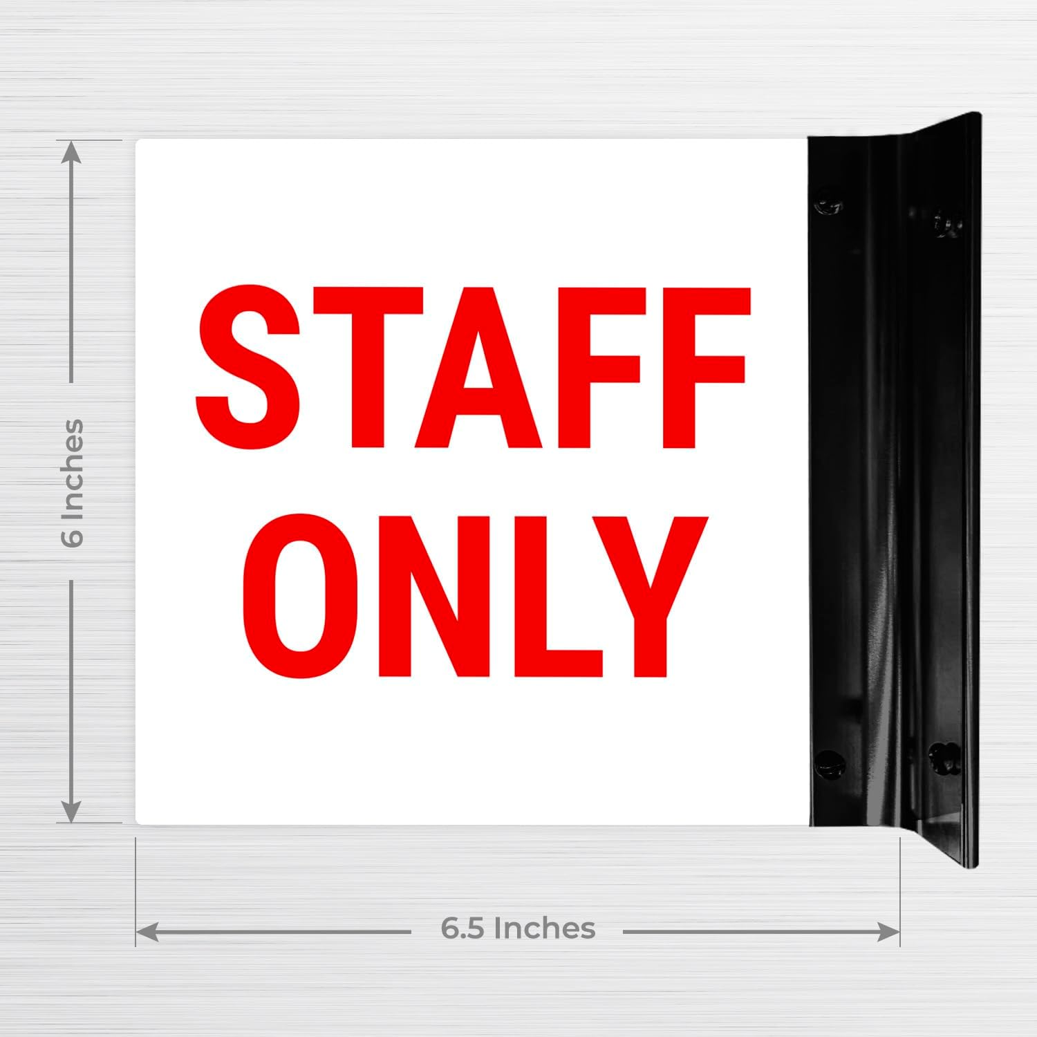 Staff Only Projecting Letrero de doble cara, 6×6 pulgadas, ACM, con accesorio negro satinado de níquel cepillado, fabricado en Estados Unidos