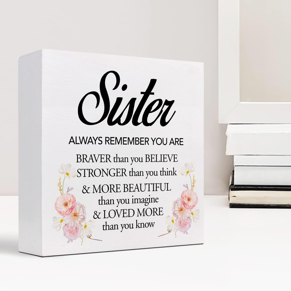 z-crange Letrero de madera con texto en inglés “Sister Always Remember You are Braver” (Sister Always Remember You are Braver), decoración de