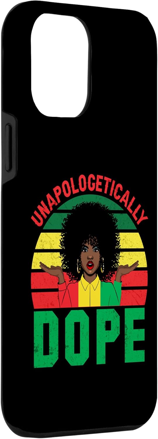 iPhone 13 Pro Max Unapologetically Dope African Pride Afro Black History Month Case