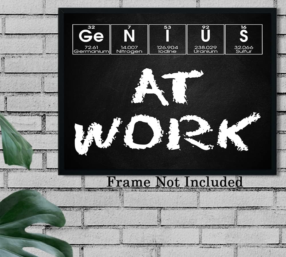 Genius At Work – Póster científico divertido sin marco, 14 x 11 pulgadas, arte químico, ideal para laboratorio de ciencias, dormitorio de