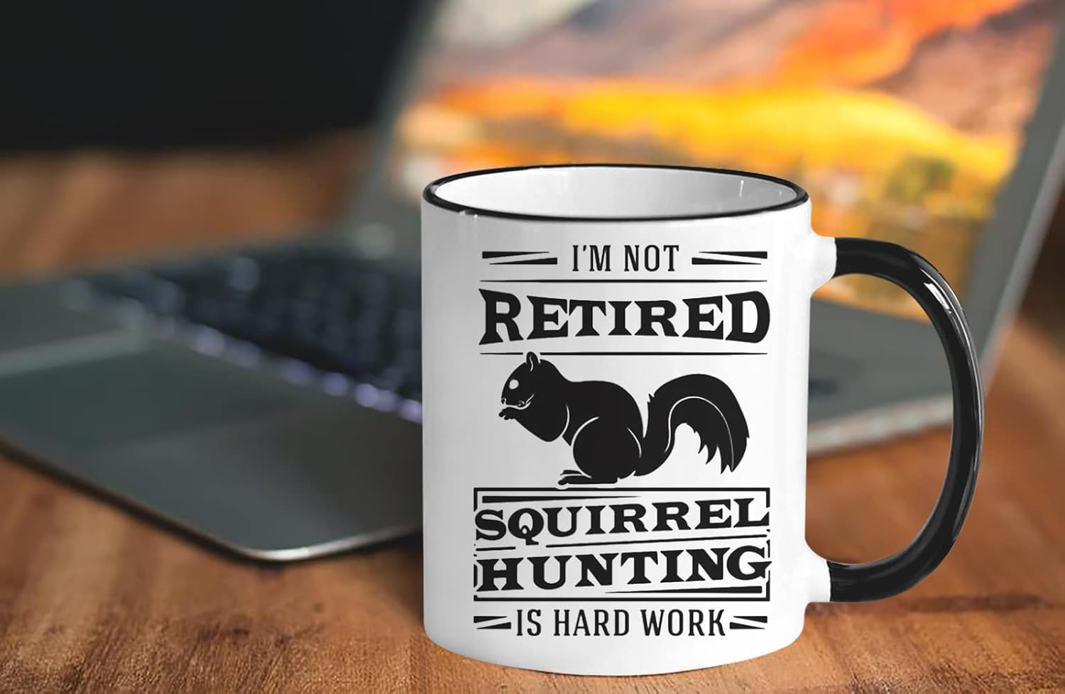 Fonhark – Taza de café con texto en inglés “I’m Not Retired Squirrel Hunting is Hard Work”, divertida taza de café de caza de ardillas, taza de café
