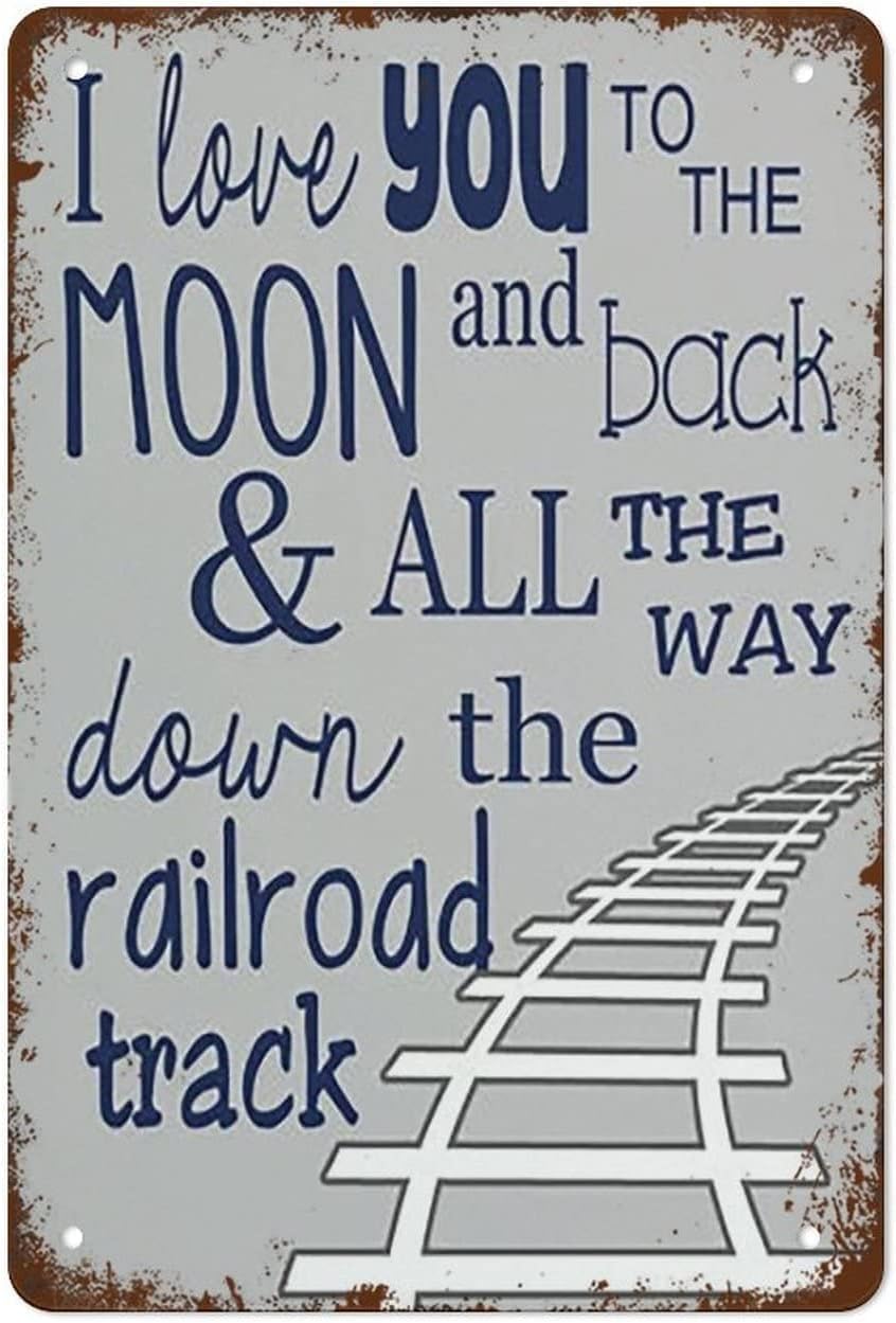 Cartel divertido con texto en inglés “I Love You To The Moon And Back” de metal con texto en inglés “The Railroad Track Tren”, póster de lata