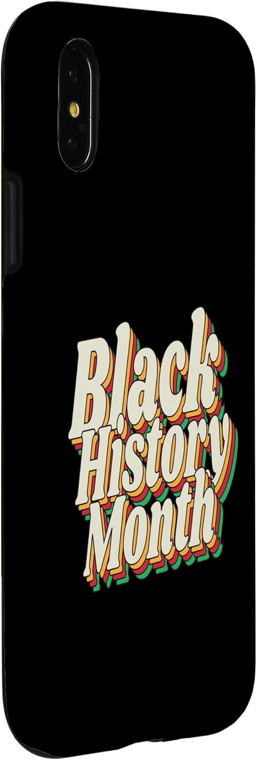 iPhone XXS BLACK HISTORY MONTH African Pride February Meme Case
