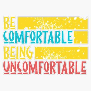 Calcomanía de vinilo impermeable con texto en inglés Be Comfortable Being Incomfortable Being Incomfortable Stay Motivated, 5 pulgadas Calcomanía de vinilo impermeable con texto en inglés Be Comfortable Being Incomfortable Being Incomfortable Stay Motivated, 5 pulgadas