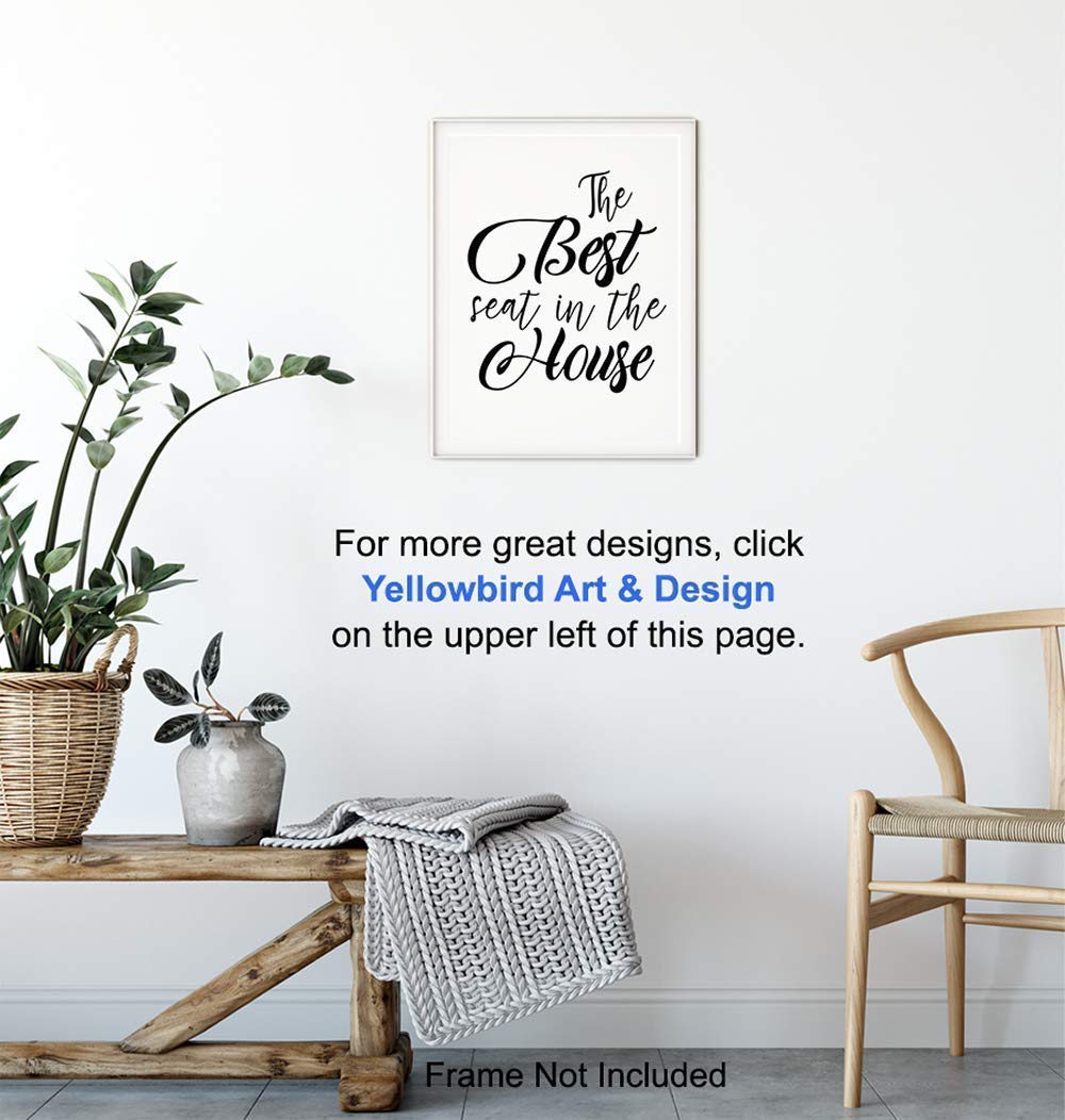 The Best Seat in the House Bathroom Sign – Funny Bathroom Art Print Typography – Humorous Home Decor for Bath – Gifts for Bathroom