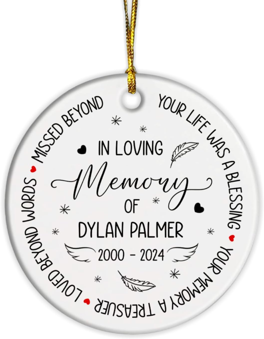 Adorno de Navidad con texto en inglés “In Loving Memory of Loss Loved One, Your Life was A Blessing”, adorno de cerámica conmemorativo personalizado